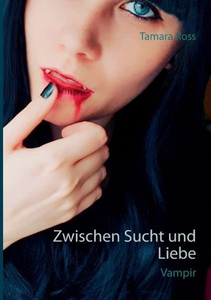 Cover for Ross · Zwischen Sucht und Liebe (Book) (2017)