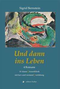 Cover for Bernstein · Und dann ins Leben (Book)