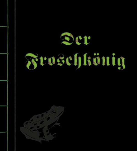 Cover for Grimm · Der Froschkönig (Book)