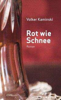 Cover for Kaminski · Rot wie Schnee (Bog)