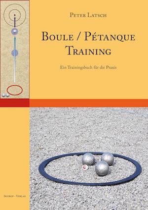 Cover for Peter Latsch · Boule / Petanque Training (Book) (2022)