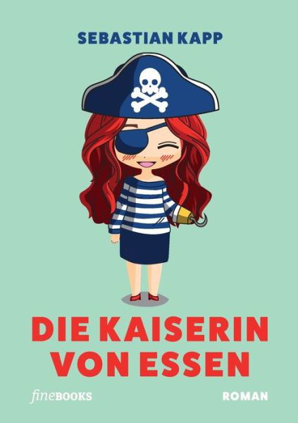 Cover for Kapp · Die Kaiserin von Essen (Book) (2021)