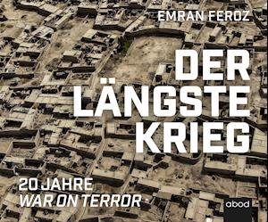 Cover for Emran Feroz · Der längste Krieg (CD) (2021)