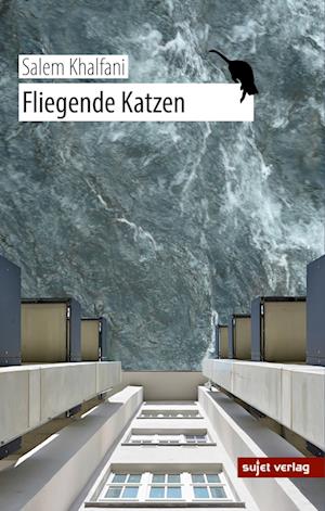 Fliegende Katzen - Khalfani Salem - Books - Sujet - 9783962021184 - March 1, 2023