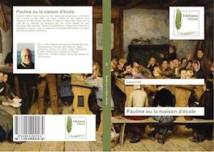 Cover for Gil · Pauline ou la maison d'école (Bok)