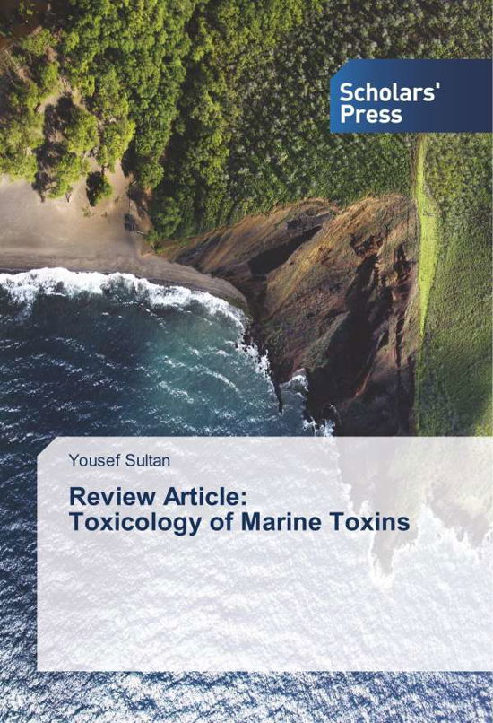 Review Article: Toxicology of Ma - Sultan - Books -  - 9786202304184 - 
