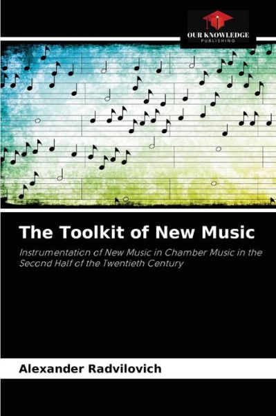 Cover for Alexander Radvilovich · The Toolkit of New Music (Paperback Book) (2021)