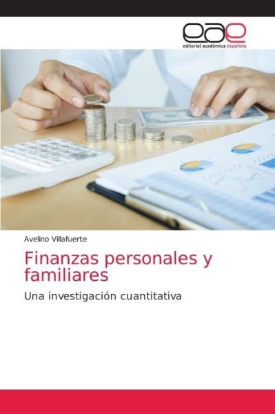 Cover for Avelino Villafuerte · Finanzas personales y familiares (Pocketbok) (2021)