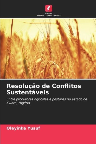 Cover for Olayinka Yusuf · Resolucao de Conflitos Sustentaveis (Taschenbuch) (2021)