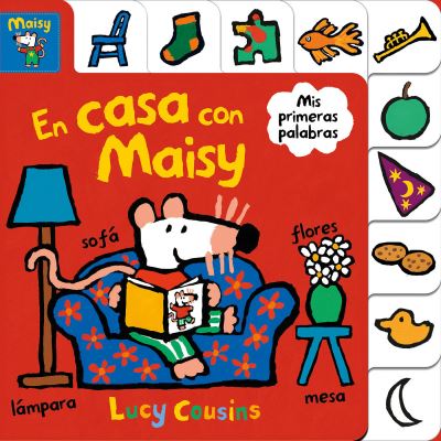 En casa con Maisy. Mis primeras palabras / Maisy at Home: A First Words Book - Lucy Cousins - Książki - Penguin Random House Grupo Editorial - 9788448852184 - 20 sierpnia 2019