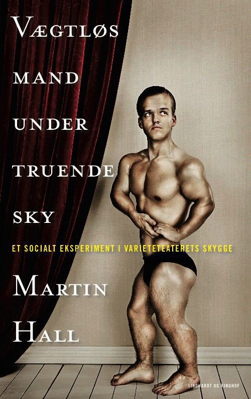 Cover for Martin Hall · Vægtløs mand under truende sky (Sewn Spine Book) [1e uitgave] (2008)