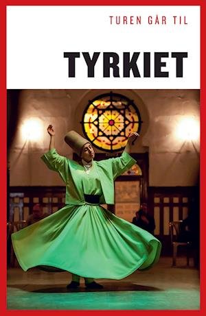 Cover for Carsten Fenger-Grøndahl; Malene Fenger-Grøndahl · Turen Går Til: Turen går til Tyrkiet (Hæftet bog) [13. udgave] (2019)
