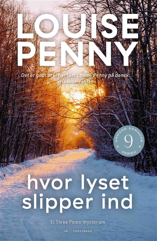 Cover for Louise Penny · Armand Gamache-serien: Hvor lyset slipper ind (Paperback Book) [1e uitgave] (2021)