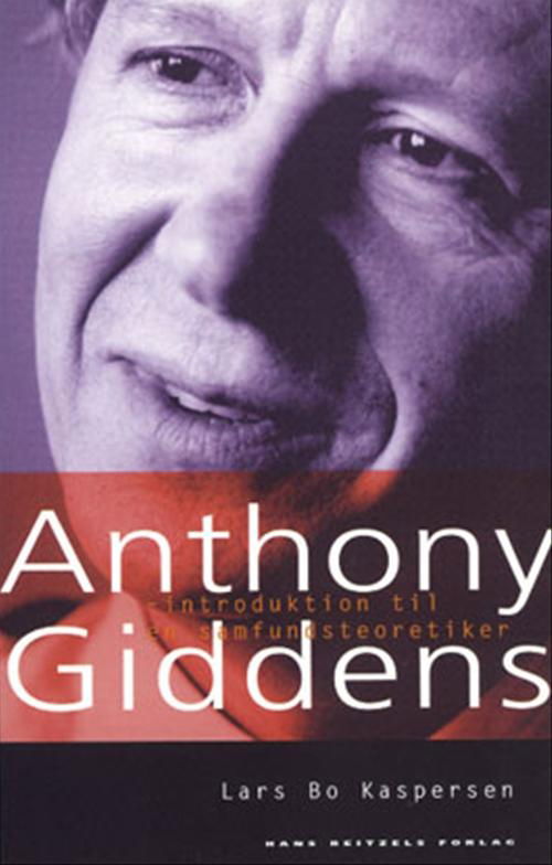 Cover for Lars Bo Kaspersen · Anthony Giddens (Sewn Spine Book) [2nd edition] (2001)