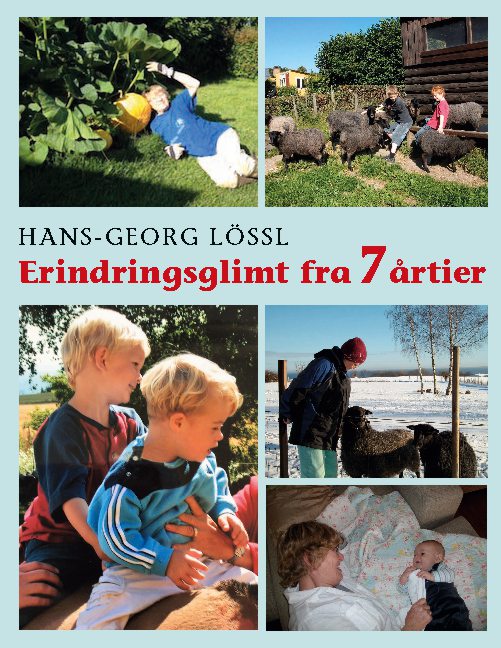 Cover for Hans-Georg Lössl · Erindringsglimt fra 7 årtier (Hardcover Book) [1st edition] (2021)
