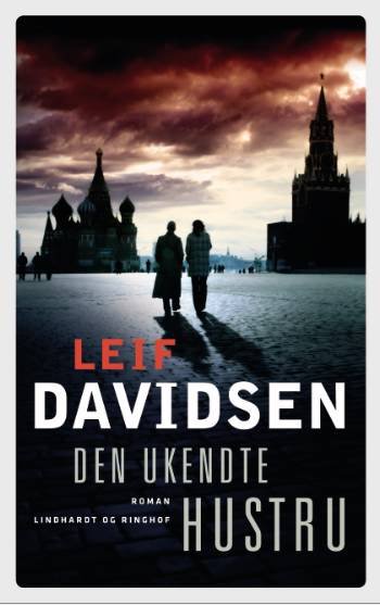 Cover for Leif Davidsen · Den ukendte hustru (Inbunden Bok) [2:a utgåva] (2007)