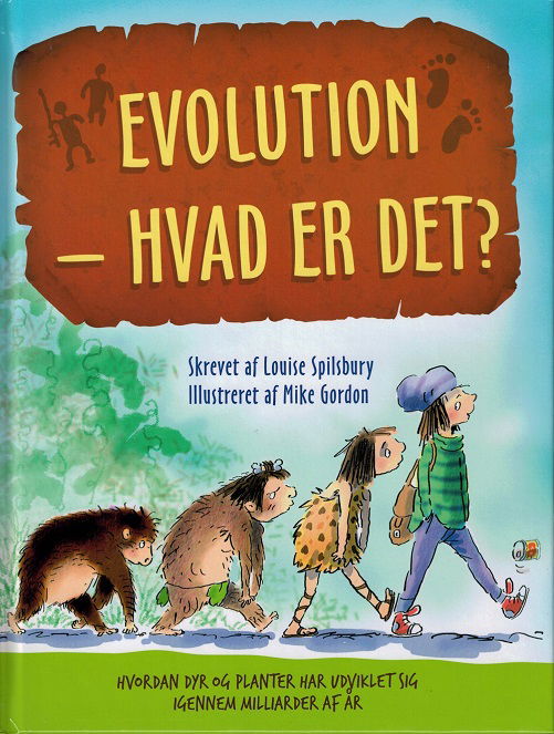 Cover for Louise Spilsbury · Evolution - hvad er det? (Bound Book) [1st edition] (2015)