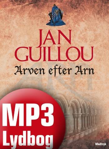 Cover for Jan Guillou · Korstogsserien, 4: Arven efter Arn (Audiobook (MP3)) [1. Painos] (2008)