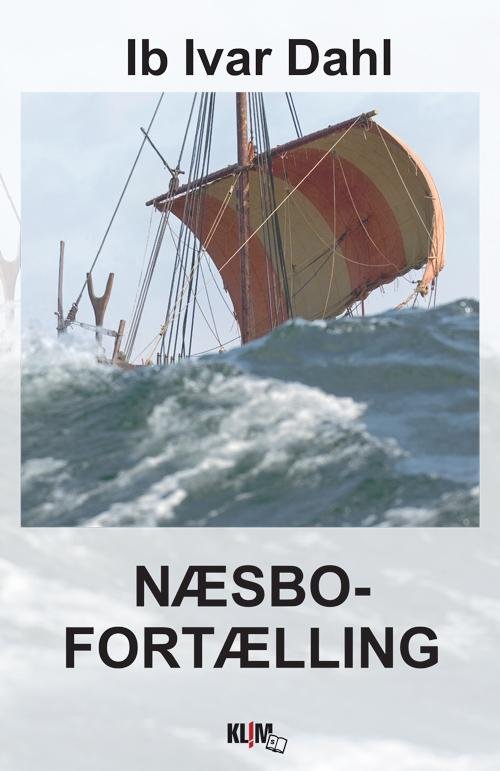 Cover for Ib Ivar Dahl · Øhavsfortælling I: Næsbofortælling (Storskrift) (Book) (2014)