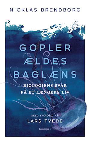 Cover for Nicklas Brendborg · Gopler ældes baglæns (Inbunden Bok) [1:a utgåva] (2021)