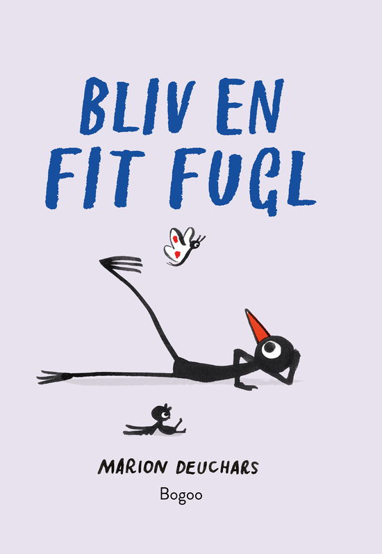 Cover for Marion Deuchars · Bliv en fit fugl (Hardcover Book) [1º edição] (2025)