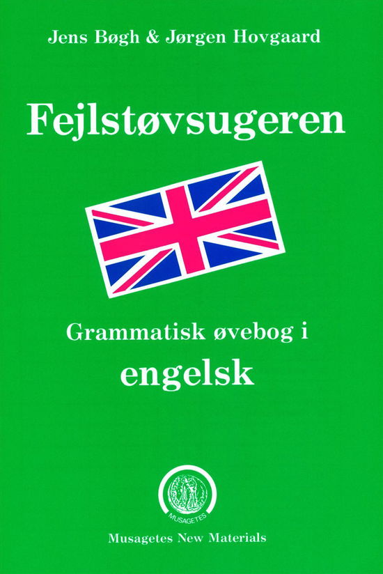 Cover for Jens Bøgh &amp; Jørgen Hovgaard · Fejlstøvsugeren (Sewn Spine Book) [1er édition] (1981)