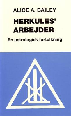 Cover for Alice A. Bailey · Herkules´ arbejder (Heftet bok) [1. utgave] (1995)