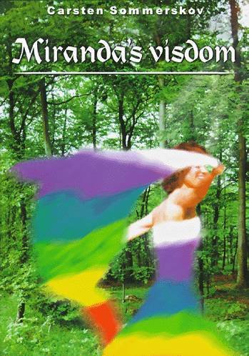 Cover for Carsten Sommerskov · Miranda´s visdom (Heftet bok) [2. utgave] (2004)