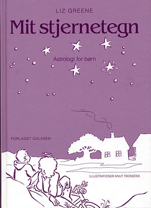 Cover for Liz Greene · Mit stjernetegn (Bound Book) [1st edition] (2005)