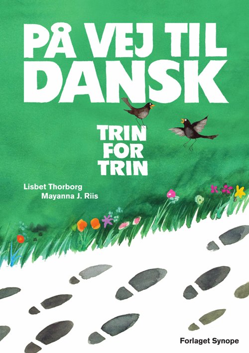 Cover for Mayanna J. Riis Lisbet Thorborg · På vej til Dansk (Sewn Spine Book) [5e édition] (2016)