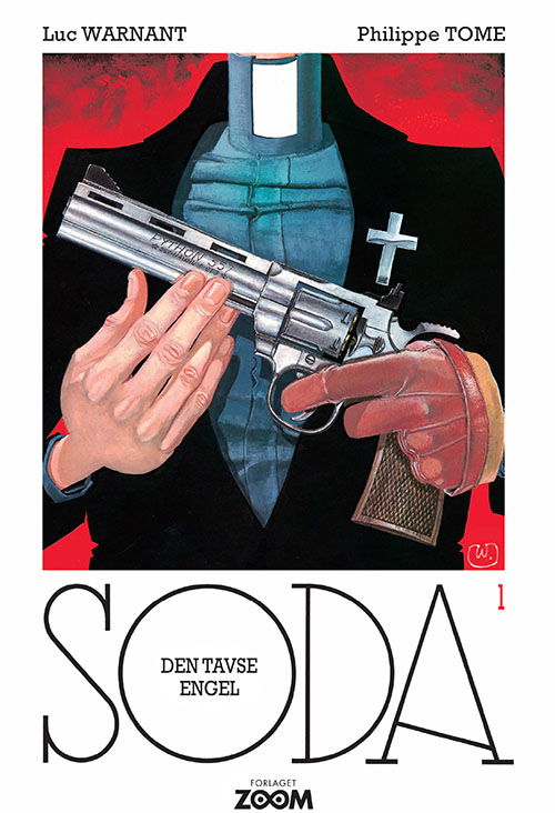 Soda: Soda 1: Den tavse engel - Philippe Tome - Books - Forlaget Zoom - 9788793244184 - February 25, 2016