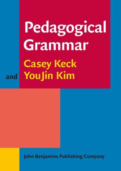 Cover for Keck, Casey (Boise State University) · Pedagogical Grammar (Paperback Bog) (2014)