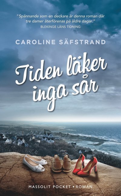 Cover for Caroline Säfstrand · Tiden läker inga sår (Paperback Bog) (2016)