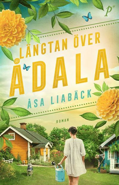 Cover for Åsa Liabäck · Längtan över Ådala (Bound Book) (2022)