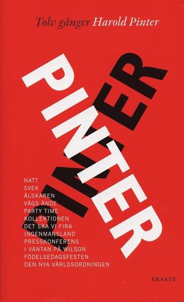 Tolv gånger Pinter - Harold Pinter - Libros - Ersatz - 9789188858184 - 15 de noviembre de 2005