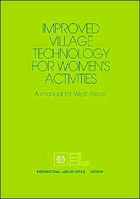 Cover for Ilo · Improved Village Technology for Women's Activities.  a Manual for West Africa (Wep Study) (Paperback Book) (1990)