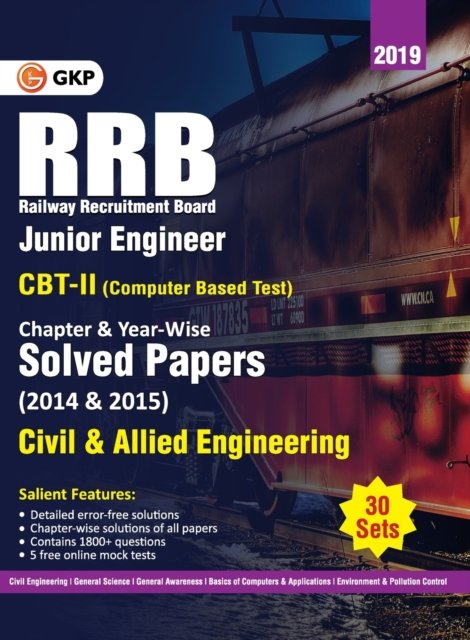 Rrb 2019 Junior Engineer CBT II 30 Sets Chapter-Wise & Year-Wise Solved Papers (2014 & 2015) Civil & Allied Engineering - Gkp - Boeken - G. K. Publications - 9789389310184 - 2019