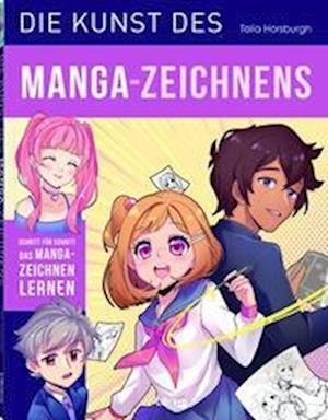 Cover for Talia Horsburgh · Die Kunst des Manga-Zeichnens (Paperback Book) (2023)