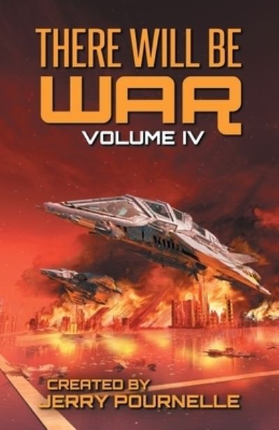 Cover for Jerry Pournelle · There Will Be War Volume IV (Pocketbok) (2020)