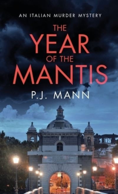 Cover for P J Mann · The Year of the Mantis (Hardcover Book) (2021)