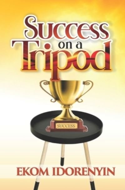 Cover for Ekom Idorenyin · Success on a Tripod (Paperback Book) (2020)