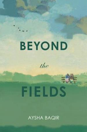 Cover for Aysha Baqir · Beyond the Fields (Pocketbok) (2019)