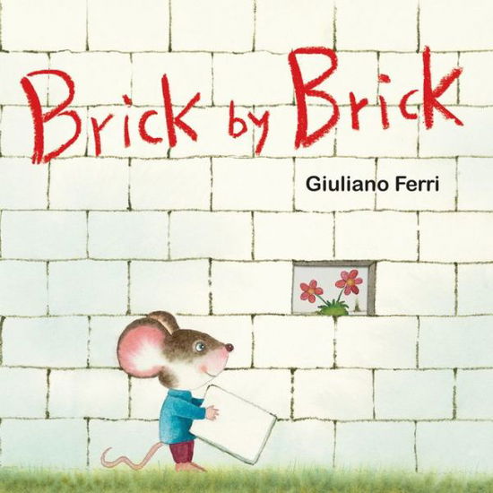 Cover for G Ferri · Brick By Brick (Hardcover Book) (2021)