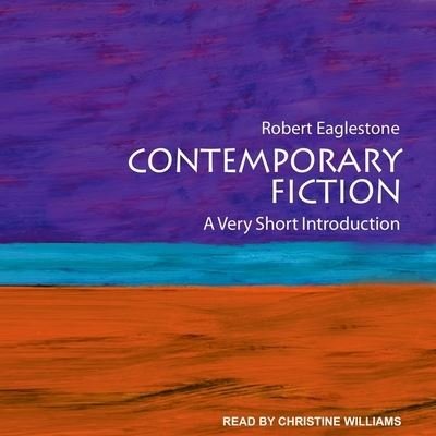 Cover for Robert Eaglestone · Contemporary Fiction (CD) (2021)