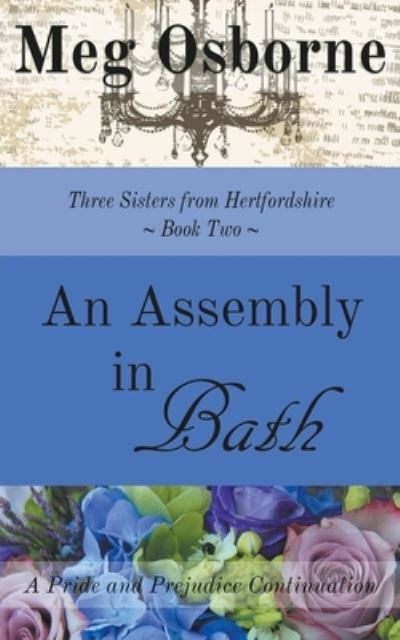 Cover for Meg Osborne · An Assembly in Bath - Three Sisters from Hertfordshire (Paperback Book) (2018)