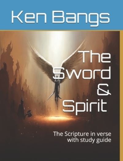 Cover for Ken Bangs · The Sword and The Spirit (Paperback Book) (2020)