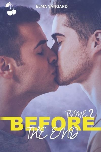 Cover for Elma Vangard · Before The End - Tome 2 (Paperback Book) (2020)