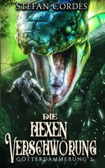 Cover for Stefan Cordes · Die Hexenverschwörung (Book) (2020)