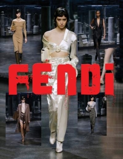 Cover for Sunny Chanday · Fendi - Fashion Books (Paperback Book) (2021)