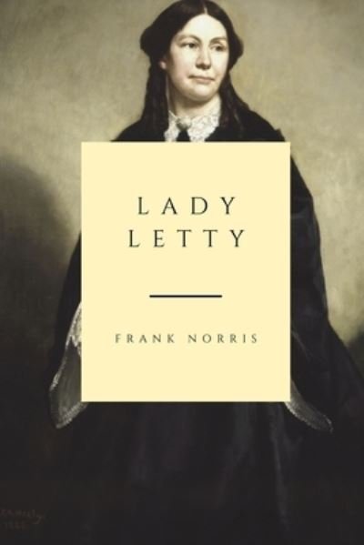 Cover for Frank Norris · Lady Letty (Pocketbok) (2021)